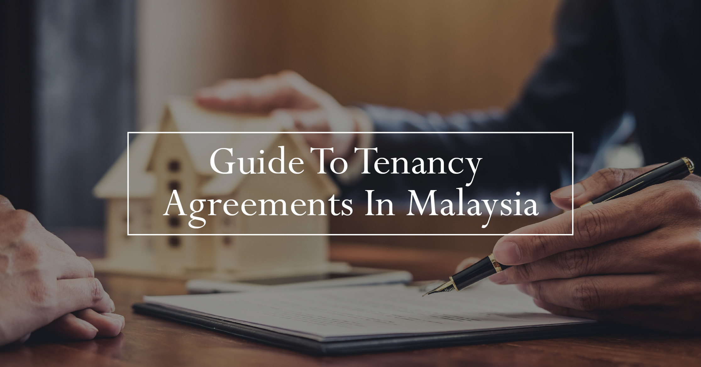 Guide to tenancy agreements in Malaysia - IQI Blog